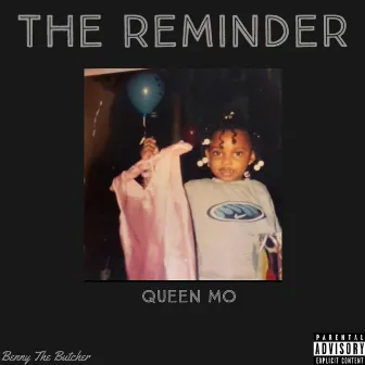 The Reminder by Queen Mo