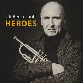 Heroes by Uli Beckerhoff