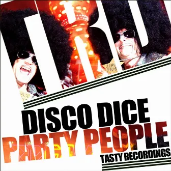 Party People by Disco Dice