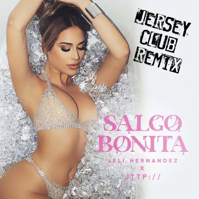 Salgo Bonita - Jersey Club Remix