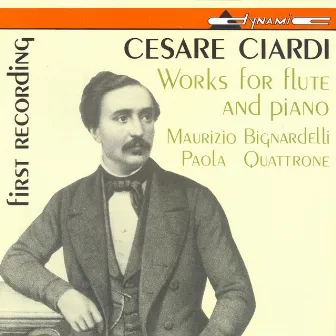 Ciardi: Works for Flute and Piano by Maurizio Bignardelli