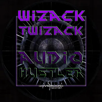 Audio Hustler by Wizack Twizack