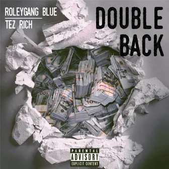 Double Back by RoleyGangBlue