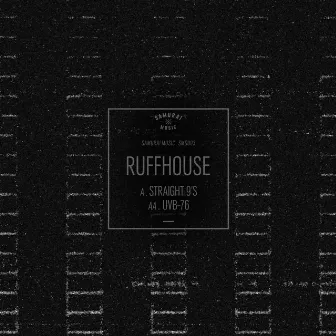 Straight 9's / UVB-76 by Ruffhouse