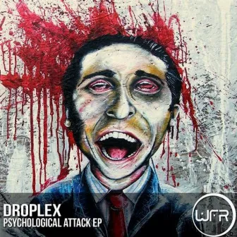 Psychological Attack by Droplex