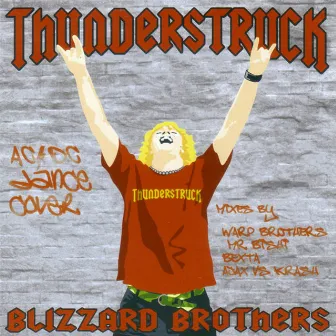 Thunderstruck by Blizzard Brothers