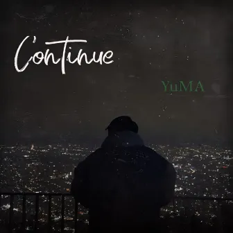 Continue by YuMA