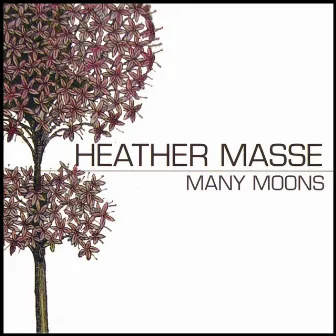 Many Moons by Heather Masse