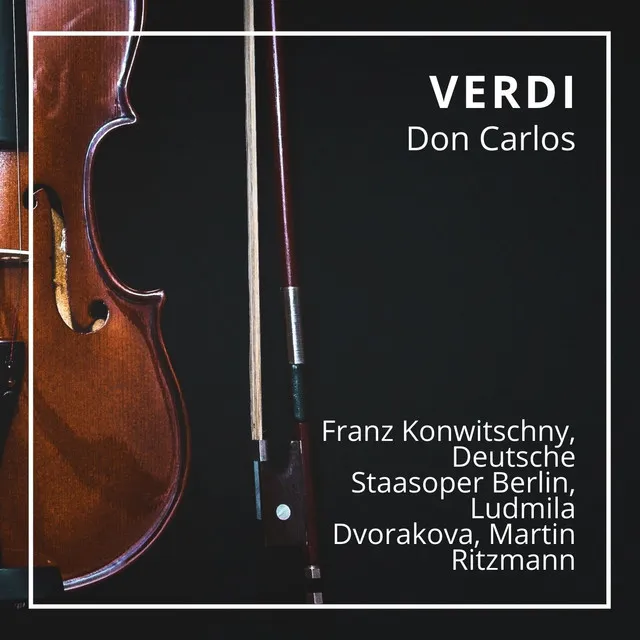 Don Carlos (Sung in German), Act I: Act I: Traurig, verzweifelt fand ich Carlos (Posa, Eboli, Elisabeth)