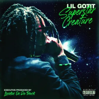 Superstar Creature by Lil Gotit