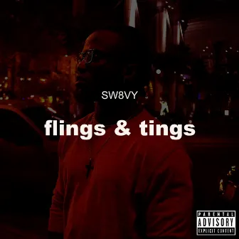 Flings & Tings by Sw8vy