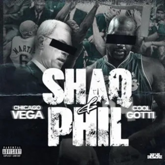 SHAQ & PHIL by Chicago Vega