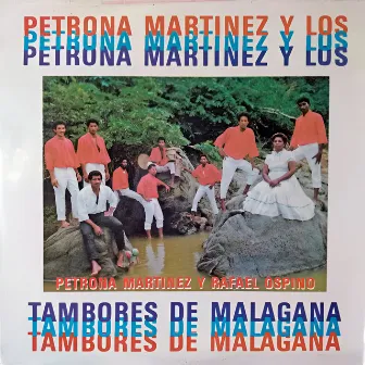 Los Tambores de Malagana by Petrona Martinez