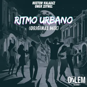 RITMO URBANO (Original Mix) by Hector Valadez