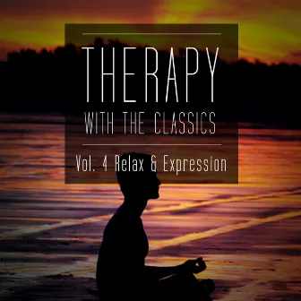 Therapy With the Classics Vol. 4 (Relax and Expression) by Unknown Artist