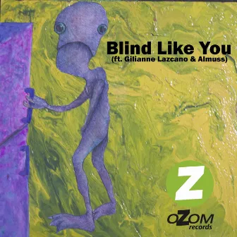 Blind Like You by Niente