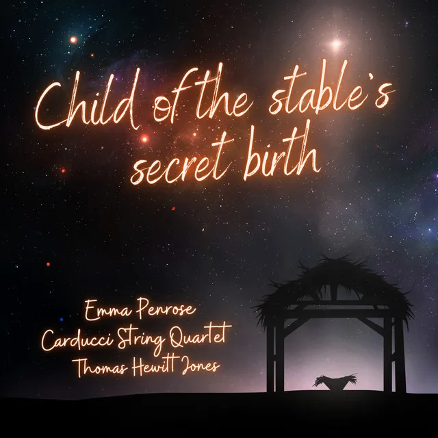 Child of the Stable's Secret Birth