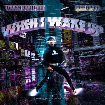 When I Wake Up by Talee Montana