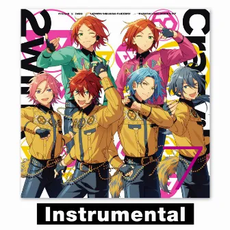 Crazy:B ✕ 2wink「LEMON SQUASH CHEERS!」ENSEMBLE STARS!! FUSION UNIT SERIES (07 Instrumental) by Crazy:B ✕ 2wink/天城 燐音(CV.阿座上 洋平)、HiMERU(CV.笠間 淳)、桜河 こはく(CV.海渡 翼)、椎名 ニキ(CV.山口 智広)、葵 ひなた & 葵 ゆうた(CV.斉藤 壮馬)