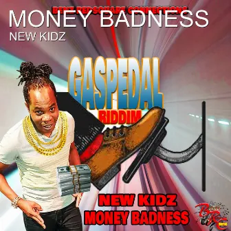 Money Badness by New Kidz