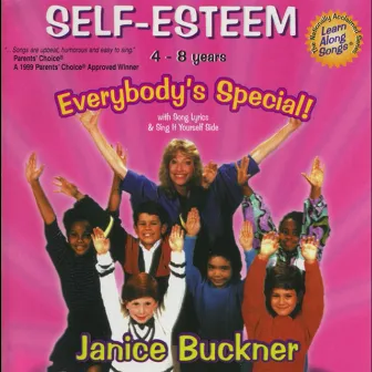 Everybody's Special! / Self-Esteem by Janice Buckner