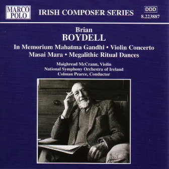 Boydell: In Memoriam Mahatma Gandhi / Violin Concerto by Maighread McCrann