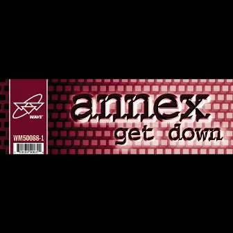 Get Down by Annex