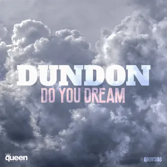 Do You Dream by DUNDON