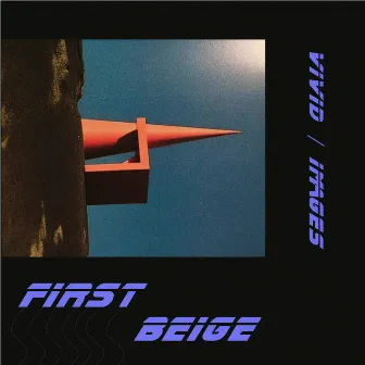 Vivid / Images by First Beige