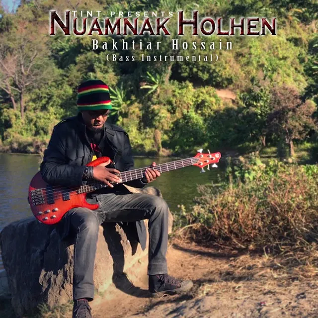 Nuamnak Holhen - Bass Instrumental