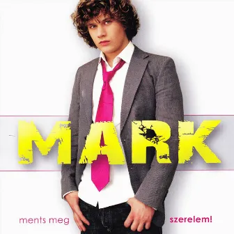 Ments meg szerelem by M.A.R.K