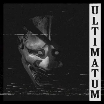 Ultimatum by FRESHER