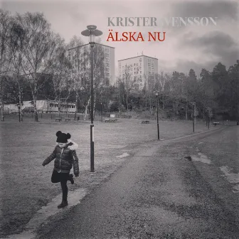 Älska Nu by Krister Svensson