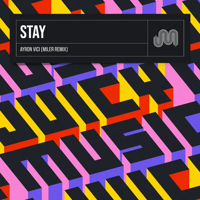 Stay - Miler Extended Remix