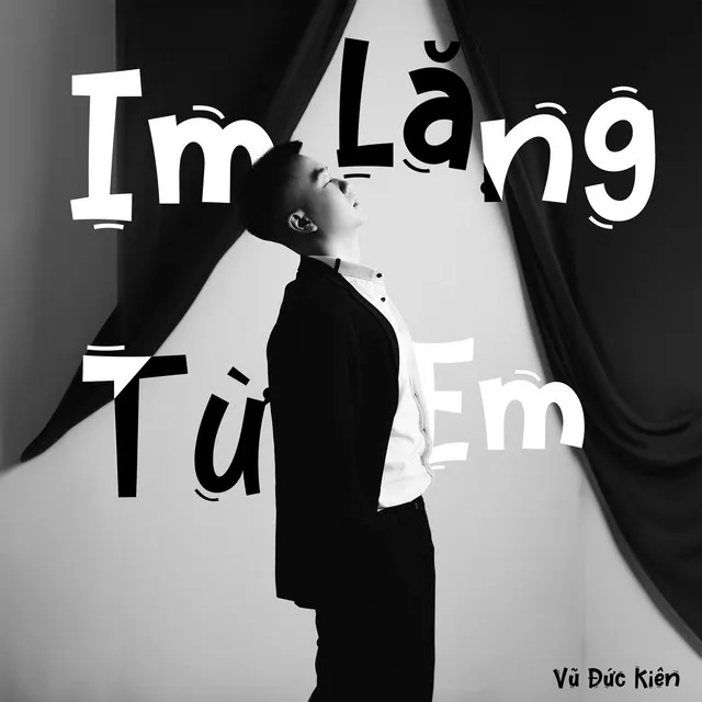 Im Lặng Từ Em