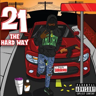 21 the Hard Way by Slo Mo Duwop