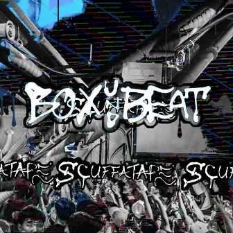 Box&Beat by ScuffaTape