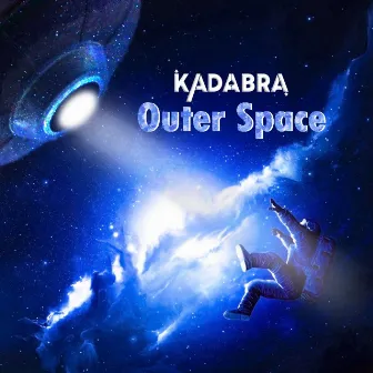 Outer Space by Kadabra