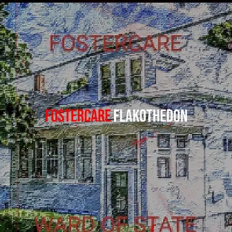 Fostercare by FlakoTheDon