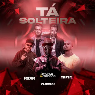 Tá Solteira (Remix) by tavin yo