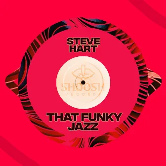 That Funky Jazz by Steve Hart