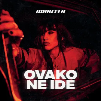 Ovako Ne Ide by Marcela