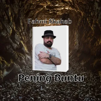 Pening BUntu by Fahmi Shahab