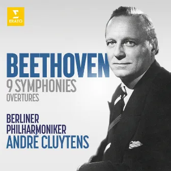 Beethoven: Symphonies & Overtures by André Cluytens