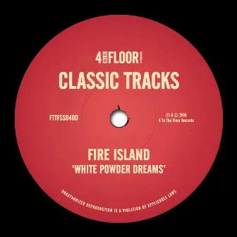 White Powder Dreams by Fire Island