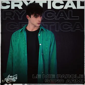 Le mie parole sono armi by Crytical