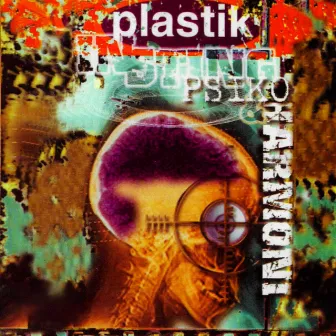 Insting Psiko Harmoni by Plastik