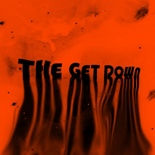 THE GET DOWN