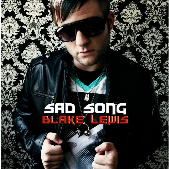 Sad Song by Blake Lewis