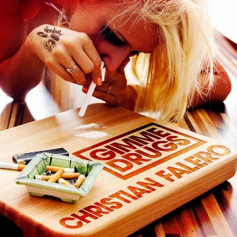 Gimme Drugs by Christian Falero